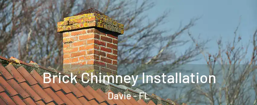  Brick Chimney Installation Davie - FL