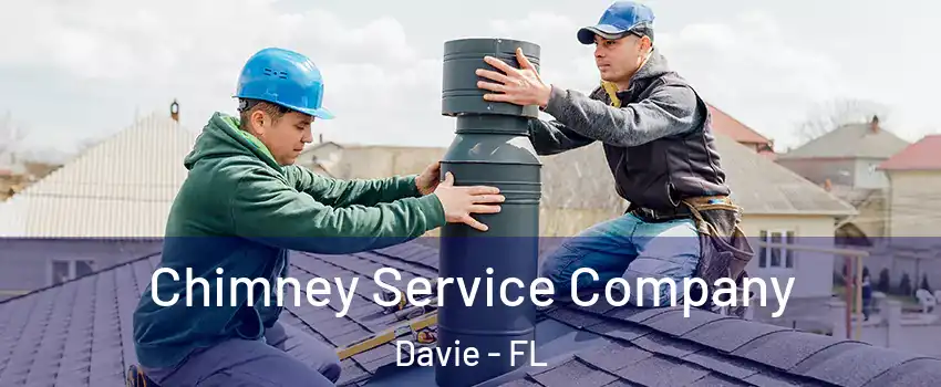  Chimney Service Company Davie - FL